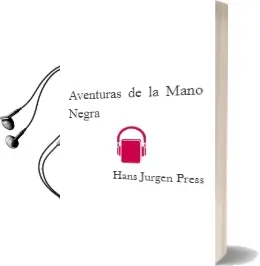 Descargar AudioLibro Aventuras de la Mano Negra de Hans Jürgen Press año 1995