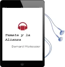 Descargar AudioLibro Tamata y la Alianza de Bernard Moitessier año 1995
