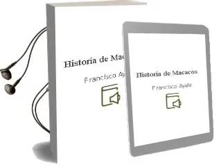 Descargar AudioLibro Historia de Macacos de Francisco Ayala año 1995