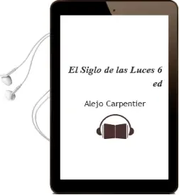 Descargar AudioLibro El Siglo de las Luces (6ª Ed.) de Alejo Carpentier año 1995
