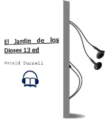 Descargar AudioLibro El Jardin de los Dioses (13ª Ed.) de Gerald Durrell año 1995