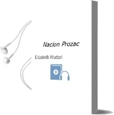 Descargar AudioLibro Nacion Prozac de Elizabeth Wurtzel año 1995
