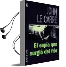 Descargar AudioLibro El Espia que Surgio del Frio de John Le Carre año 1996