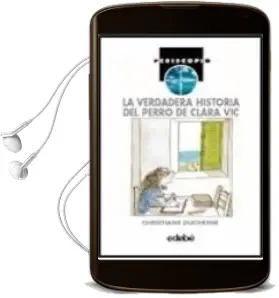 Descargar AudioLibro La Verdadera Historia del Perro de Clara vic de Christiane Duchesne año 1996