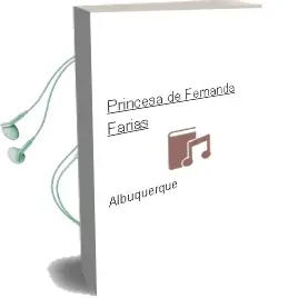 Descargar AudioLibro Princesa de Fernanda Farias De Albuquerque año 1996