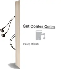 Descargar AudioLibro Set Contes Gotics de Karen Blixen año 1996