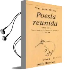 Descargar AudioLibro Poesia Reunida, 1915-1951 de Marianne Moore año 1996