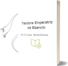 Descargar AudioLibro Teodora, Emperatriz de Bizancio de Gillian Bradshaw año 1996
