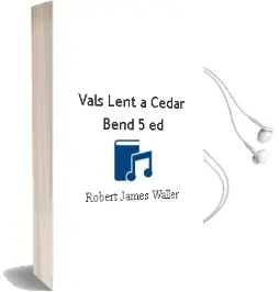 Descargar AudioLibro Vals Lent a Cedar Bend (5ª ed) de Robert James Waller año 1996