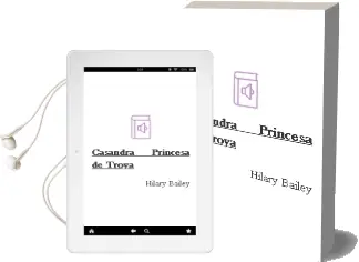 Descargar AudioLibro Casandra Princesa de Troya de Hilary Bailey año 1996