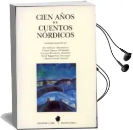 Descargar AudioLibro Cien Años de Cuentos Nordicos (2ª Ed.) de Varios Autores año 1996