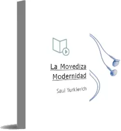 Descargar AudioLibro La Movediza Modernidad de Saul Yurkievich año 1996