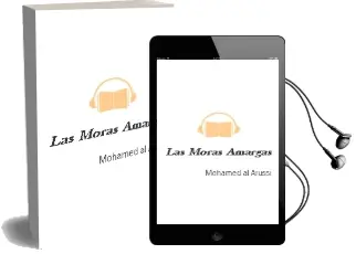 Descargar AudioLibro Las Moras Amargas de Mohamed Al Arussi año 1996