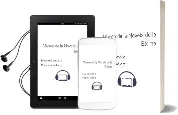 Descargar AudioLibro Museo de la Novela de la Eterna de Macedonio Fernandez año 1996