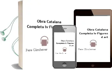 Descargar AudioLibro Obra Catalana Completa iv: Figures D´Art de Pere Gimferrer año 1996
