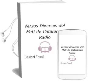 Descargar AudioLibro Versos Diversos del Matí de Catalunya Ràdio de Celdoni Fonoll año 1996