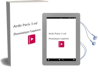 Descargar AudioLibro Arde Paris? (3ª Ed.) de Dominique Lapierre año 1996