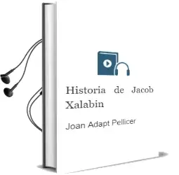 Descargar AudioLibro Historia de Jacob Xalabin de Joan (Adapt.) Pellicer año 1996