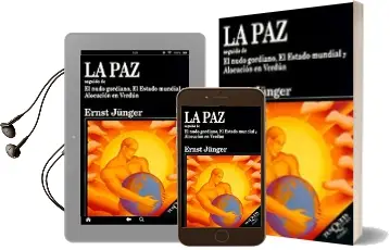 Descargar AudioLibro La Paz; Seguido del Nudo Gordiano, el Estado Mundial; y Alocucion en Verdun de Ernst Junger año 1996