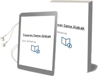 Descargar AudioLibro Tuparen Seme-Alabak de Jon Arretxe año 1996