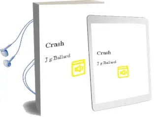 Descargar AudioLibro Crash de J.G. Ballard año 1996