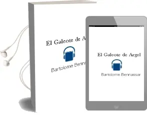 Descargar AudioLibro El Galeote de Argel de Bartolome Bennassar año 1996