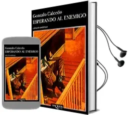 Descargar AudioLibro Esperando al Enemigo de Gonzalo Calcedo año 1996