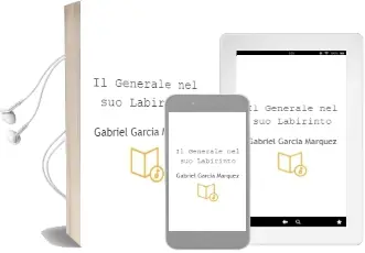 Descargar AudioLibro Il Generale nel suo Labirinto de Gabriel Garcia Marquez año 1996