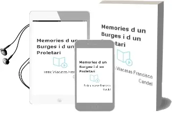 Descargar AudioLibro Memories d un Burges i d un Proletari de Enric Vilacasas, Francisco Candel año 1996