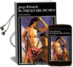 Descargar AudioLibro El Origen del Mundo de Jorge Edwards año 1996