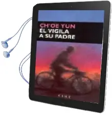 Descargar AudioLibro El Vigila a su Padre de Choe Yun año 1996