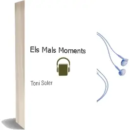 Descargar AudioLibro Els Mals Moments de Toni Soler año 1996