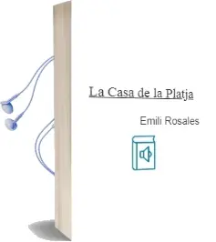 Descargar AudioLibro La Casa de la Platja de Emili Rosales año 1996