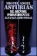 AudioLibro El Señor Presidente (13ª Ed.) de Miguel Angel Asturias
