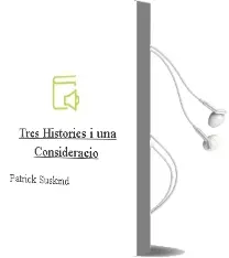 Descargar AudioLibro Tres Histories i una Consideracio de Patrick Süskind año 1996