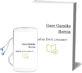 Descargar AudioLibro Gure Garaiko Heroia de Mijail Iur Evich Lermontov año 1996
