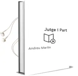 Descargar AudioLibro Jutge i Part de Andreu Martin año 1996