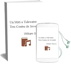 Descargar AudioLibro Un Mati a Tidewater Tres Contes de Joventut de William Styron año 1996
