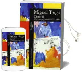 Descargar AudioLibro Diario 2: (Ultimas Pajinas (Sic) Paginas, 1987-1993) de Miguel Torga año 1996