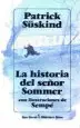 AudioLibro La Historia del Señor Sommer de Patrick Suskind