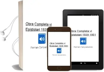 Descargar AudioLibro Obra Completa vi: Epistolari (1939-1951) de Ferran Canyameres año 1996