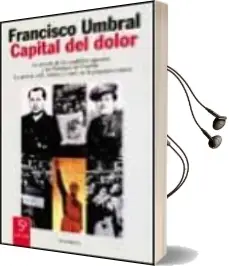 Descargar AudioLibro Capital del Dolor (5ª Ed.) de Francisco Umbral año 1996