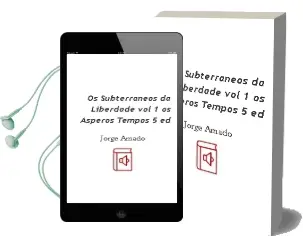 Descargar AudioLibro Os Subterraneos da Liberdade (Vol.1): Os Asperos Tempos (5 ed) de Jorge Amado año 1996