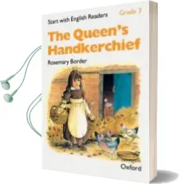 Descargar AudioLibro Start With English Readers: Grade 3: The Queen,S Handkerchief de Rosemary Border año 1996