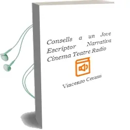 Descargar AudioLibro Consells a un Jove Escriptor: Narrativa, Cinema, Teatre, Radio de Vincenzo Cerami año 1997
