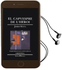 Descargar AudioLibro El Capvespre de l Heroi (2ª Ed.) de Jordi Mata año 1997