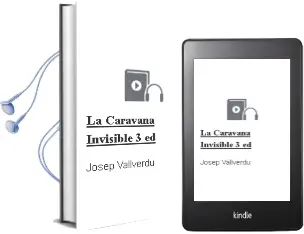 Descargar AudioLibro La Caravana Invisible (3ª Ed.) de Josep Vallverdu año 1997