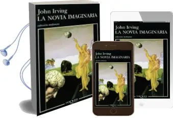 Descargar AudioLibro La Novia Imaginaria de John Irving año 1997