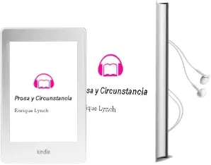 Descargar AudioLibro Prosa y Circunstancia de Enrique Lynch año 1997