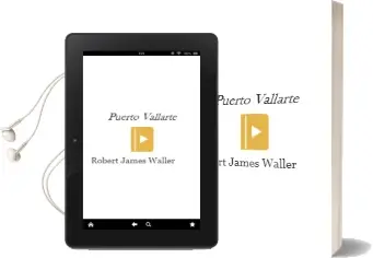 Descargar AudioLibro Puerto Vallarte de Robert James Waller año 1997